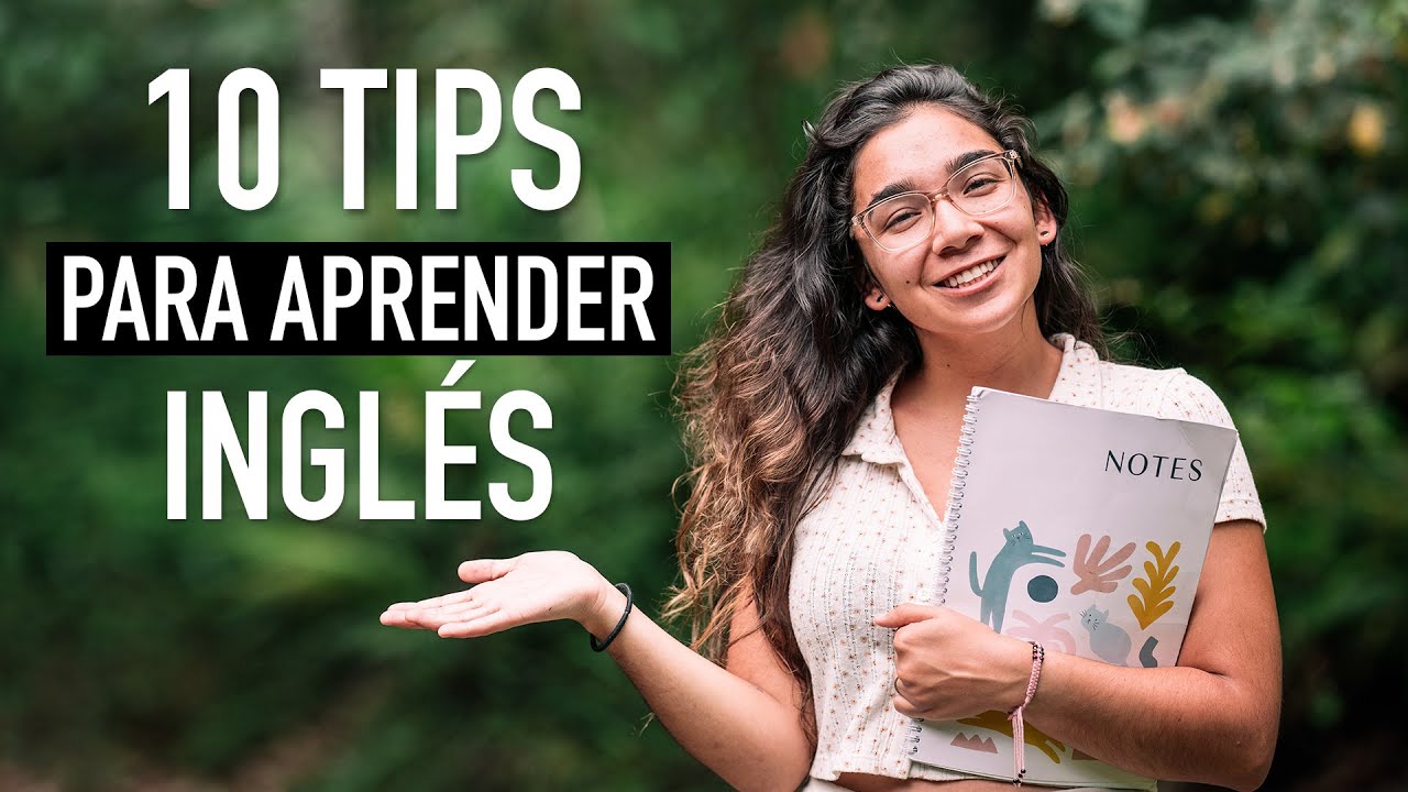 10 Tips Para Aprender Ingles Rapido Y Facil Youtube