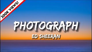 Video thumbnail of "Ed Sheeran - Photograph (Lyrics)"