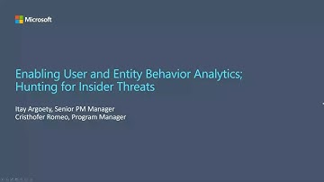 Azure Sentinel webinar: Enabling User and Entity Behavior Analytics (UEBA)