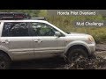 Honda Pilot Overland: Mud Challenge