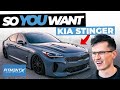 So You Want a Kia Stinger
