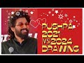 pushpa 2021 🆚 2024 drawing🖼️🖌️ #alluarjun #youtube#youtubevideo #painting #trending #shorts #pushpa
