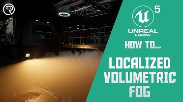How to... Localized Volumetric Fog in Unreal Engine 5