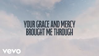 Your Grace And Mercy (Lyric Video)