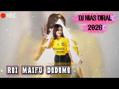 Dj Nias full bass _ Roi maifu Dodomo