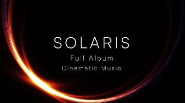 Marcin Kuczewski – SOLARIS (Full Album, 2025) | Cinematic Music