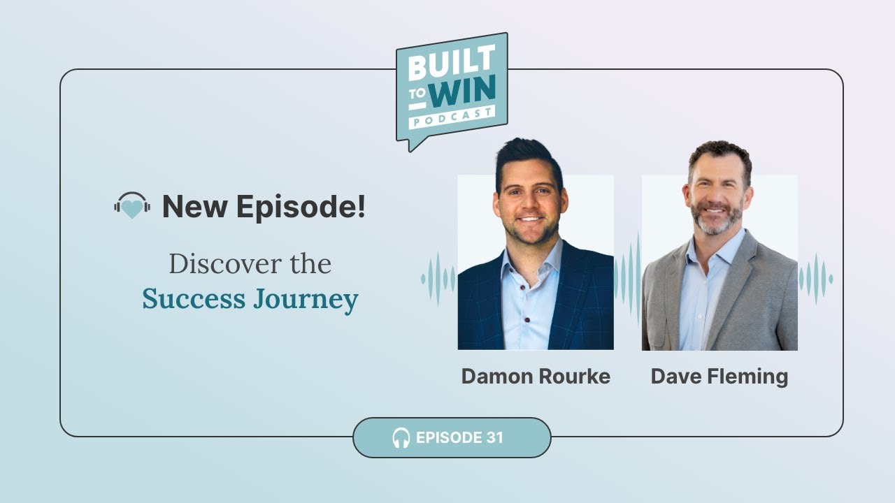 Damon Rourke Built to Win Podcast | Episode 31: Discover the Success Journey - YouTube