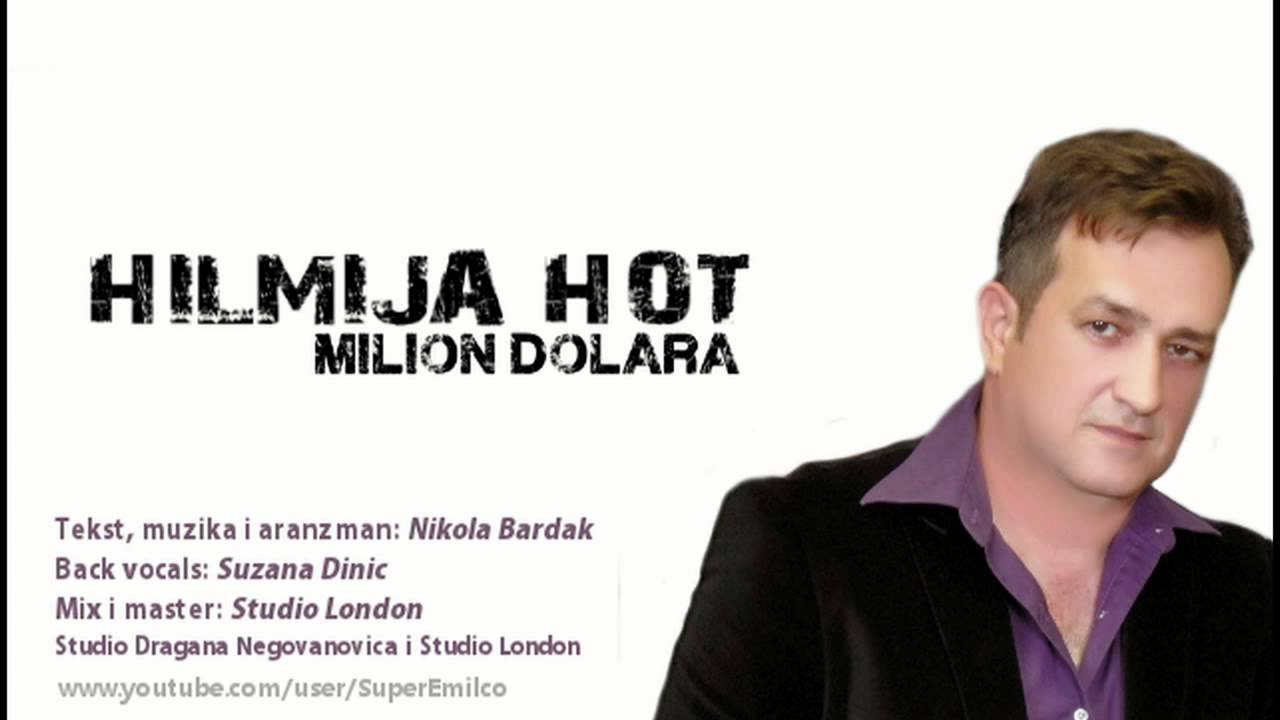 Hilmija Hot - Milion Dolara (2012)