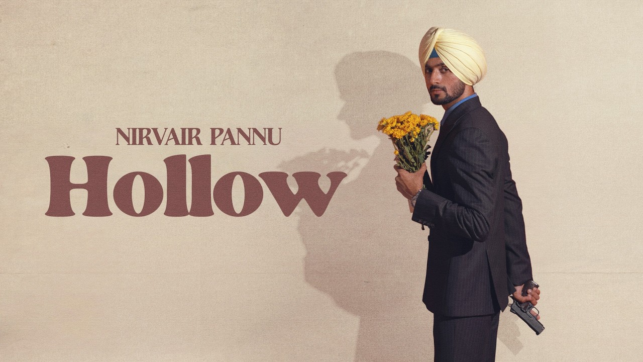 Hollow Lyrics — Nirvair Pannu | Lyrixwala Hollow Lyrics by Nirvair Pannu