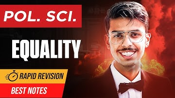 Equality Class 11 Political Science Chapter 3 One Shot | Rapid Revision