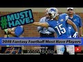 2018 Fantasy Football - Must Own Players for 2018 - Draft Day Targets