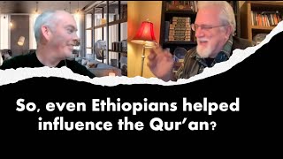 Ep.14: Mel explains Luling's Ethiopic research on Surah 5