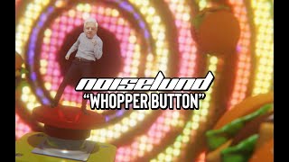 Noiselund - Whopper Button