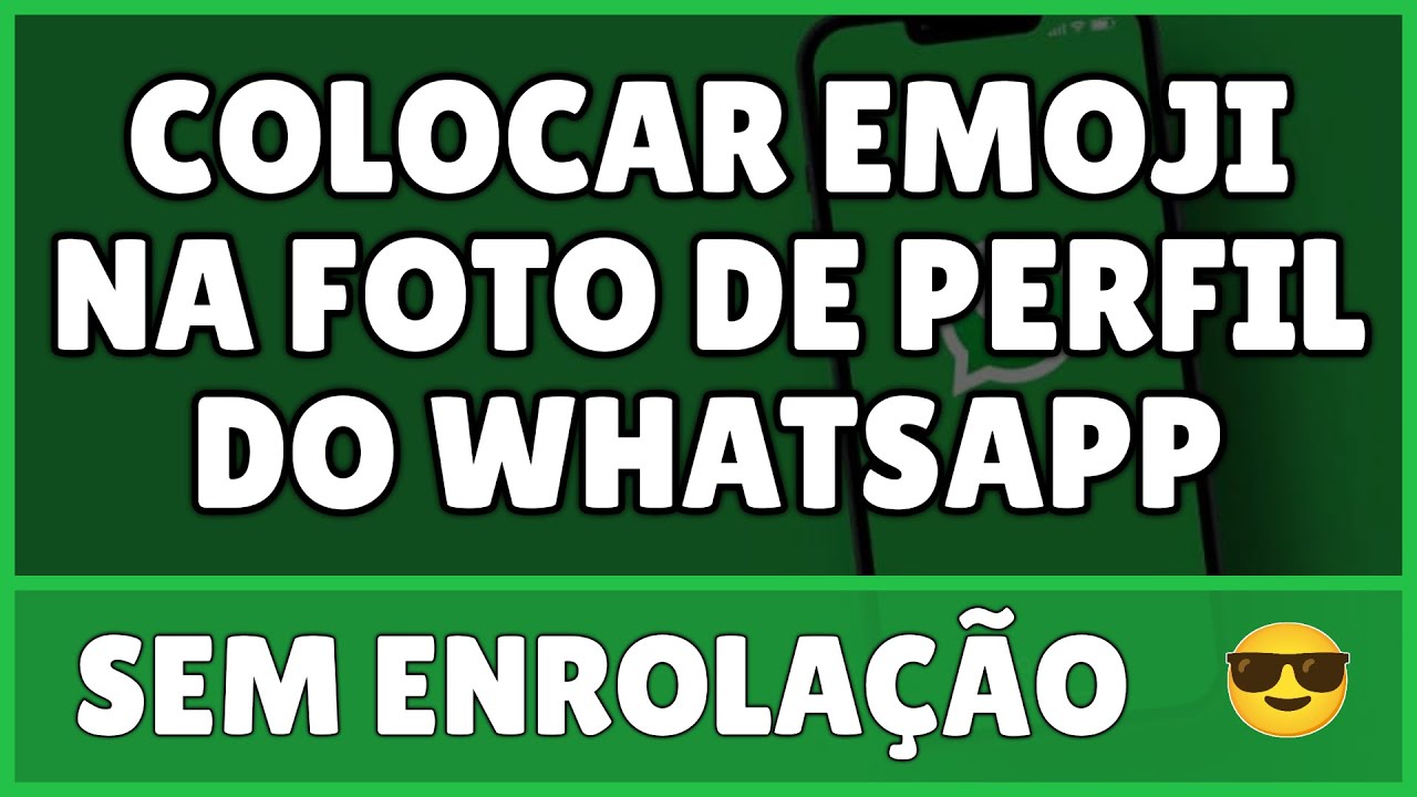 Como Colocar Emoji Como Foto de Perfil do WhatsApp - YouTube