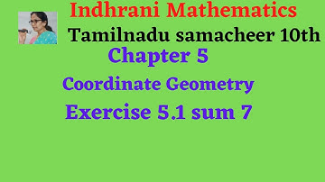 TN samacheer 10th Ch 5 Coordinate Geometry Exercise 5.1 sum 7