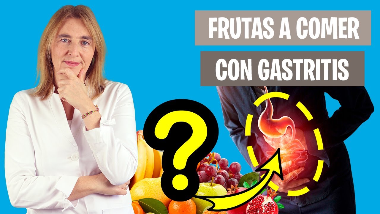 ¡SORPRENDENTE! Las MEJORES FRUTAS para la GASTRITIS | Comer frutas con gastritis | Nutrición clínica