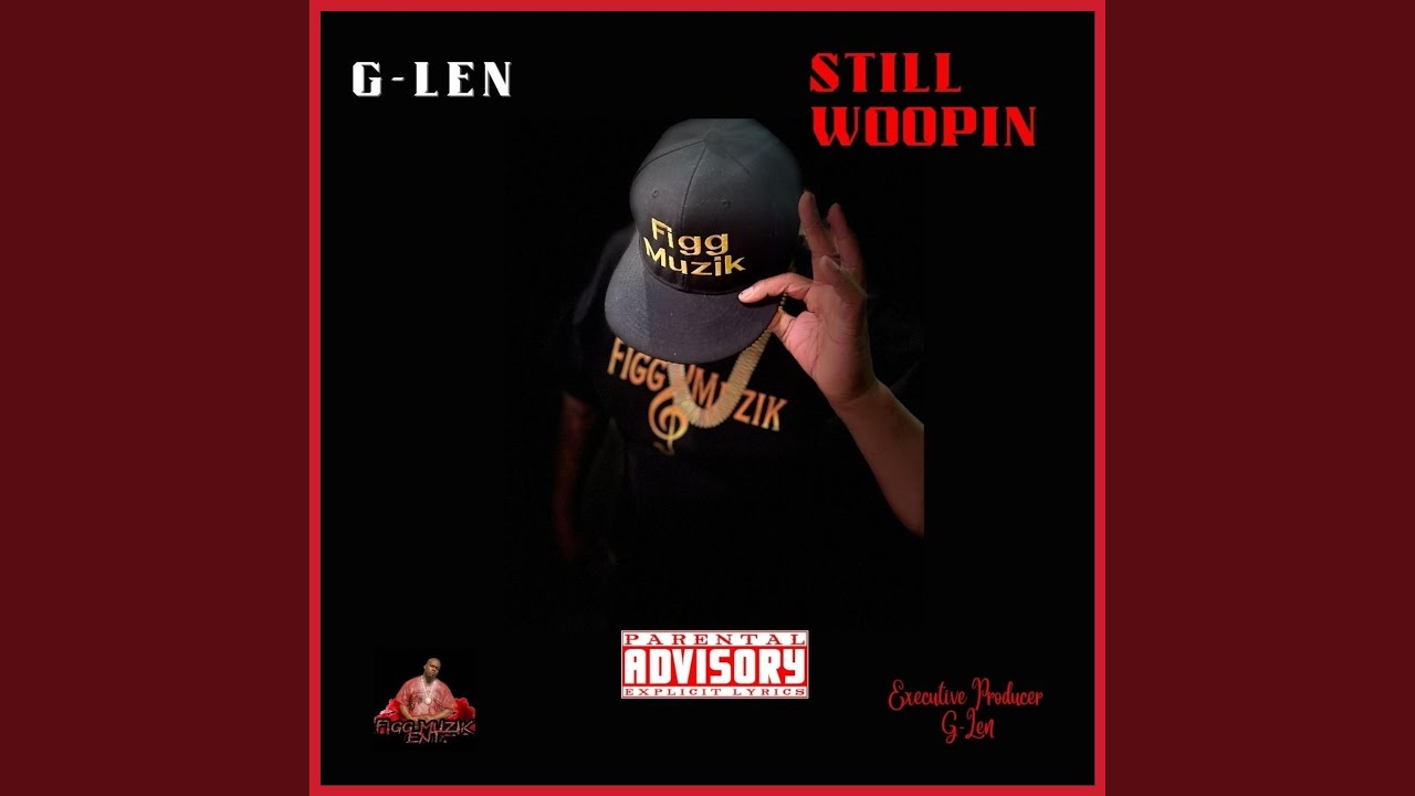 G-LEN: WOOP WOOP (1995) FIG MU$IK (AUDIO) Feat. June Dawg