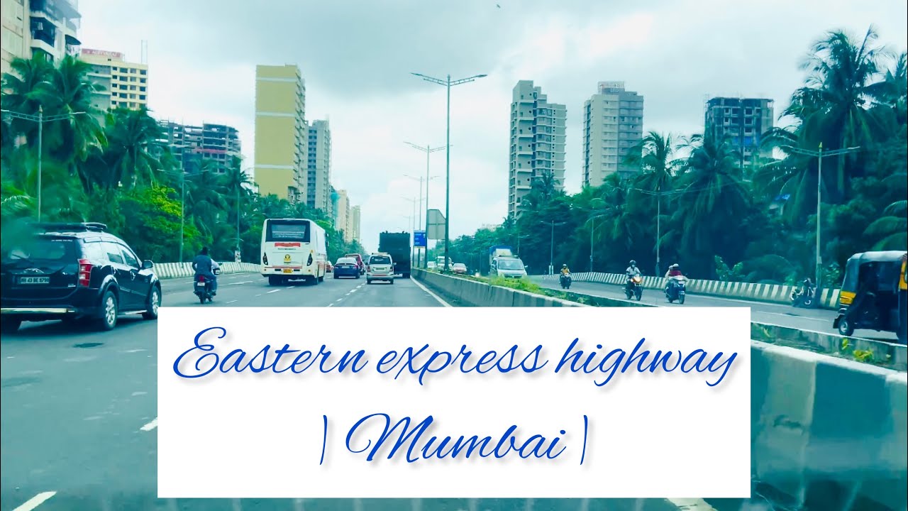 4K Drive Eastern Express Highway Mumbai Vikhroli to Thane YouTube