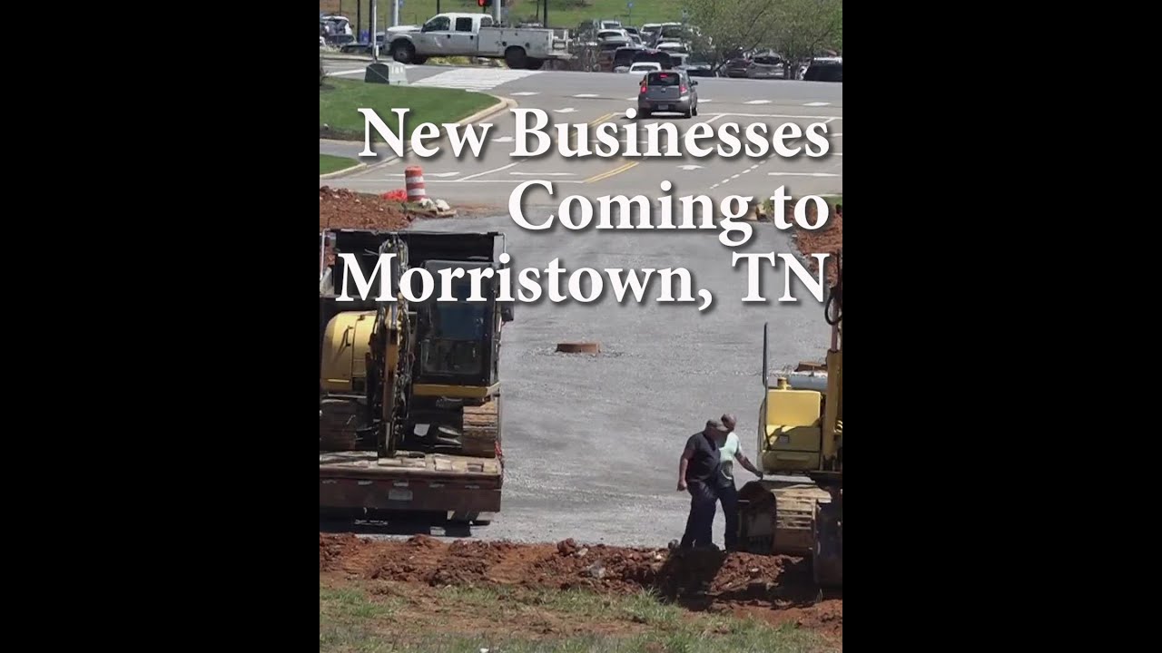 Exciting New Businesses in Morristown, TN! TNRealEstateGal