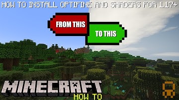 How to Install OPTIFINE and SHADERS for Minecraft 1.17.1