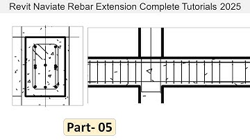 5. Revit Naviate Rebar Extension Complete Tutorials 2025 - Beam rebar detailing in Revit