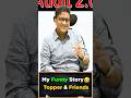 Topper सोचा VIP Life मिलेगी … Friends ने औकात दिखाई  🤣 | CA Siddharth Agarwal