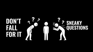 Don’t Fall For It – The 5 Sneaky Questions Toxic People Use to Trap You