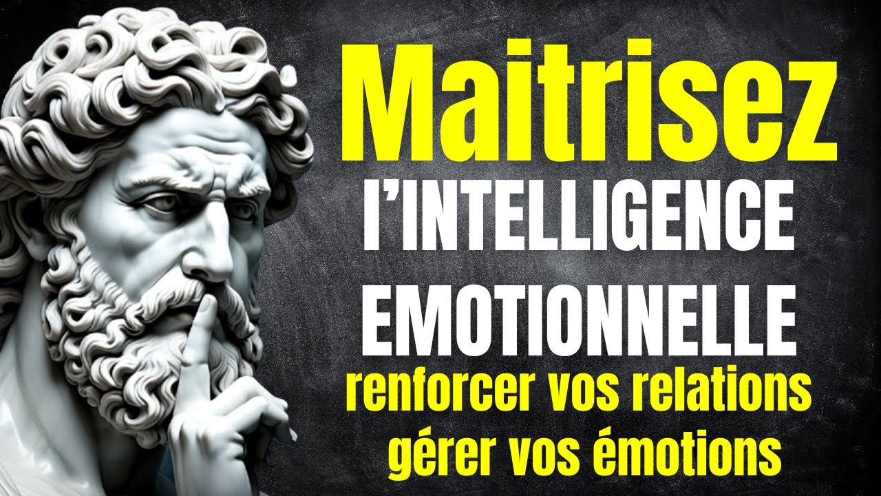 INTELLIGENCE EMOTIONNELLE : Décodez Vos Emotions ET Celles Des Autres 🧠💡