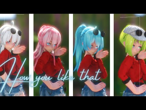 MmdBlackpink - 'How You Like That'Tda