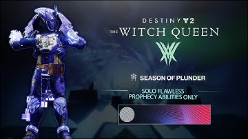 Destiny 2 : Solo Flawless Prophecy Dungeon Abilities Only - Season of the Plunder