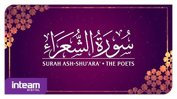 [026] Surah Ash-Shu'ara' سورة ٱلشُّعَرَاء by Ustaz Khairul Anuar Basri
