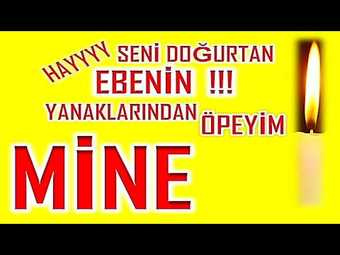 İyi ki Doğdun Mine İsme Özel Komik Doğum Günü Şarkısı