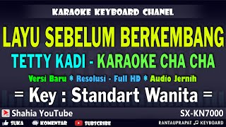 Layu Sebelum Berkembang Karaoke Cha Cha Nada Wanita