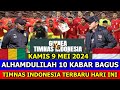  kabar timnas indonesia hari ini  kamis 9 mei 2024  berita timnas indonesia terbaru