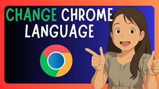 How To CHANGE Google Chrome Language To ENGLISH Or ANY Other Language - EASY