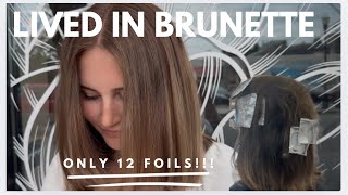 Only 12 Foils!!! Lived-in Brunette  |  Ultra Low Maintenance Foilayage Tutorial