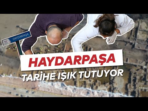 HAYDARPAŞA KAZISI TARİHE IŞIK TUTUYOR