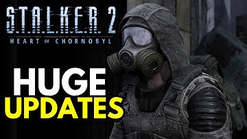 S.T.A.L.K.E.R. 2 - 1.7/1.8 Patch Update Info, DLC News, 5.5.4 Updates & Mod News!