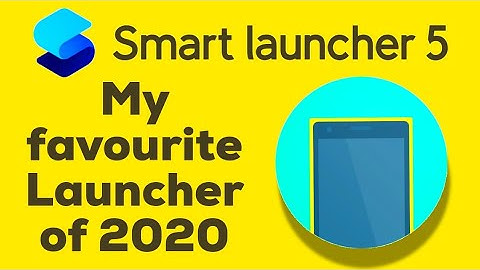 Smart Launcher 5 Pro | Favourite Launcher of 2020