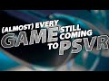 (Almost) Every Game Still Coming to PSVR!