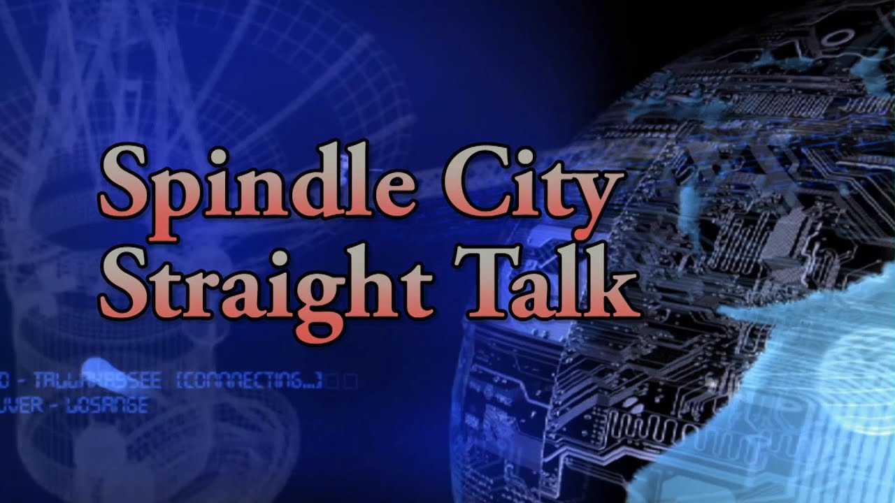 Spindle City Straight Talk Episode 2385 YouTube