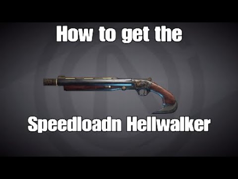 How to get the Speedloadn Hellwalker in Borderlands 3