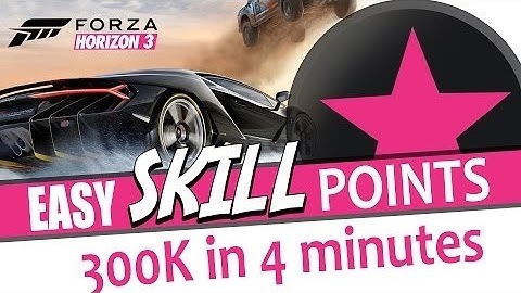 Forza Horizon 3 : Unlimited XP And Skill Points Glitch!