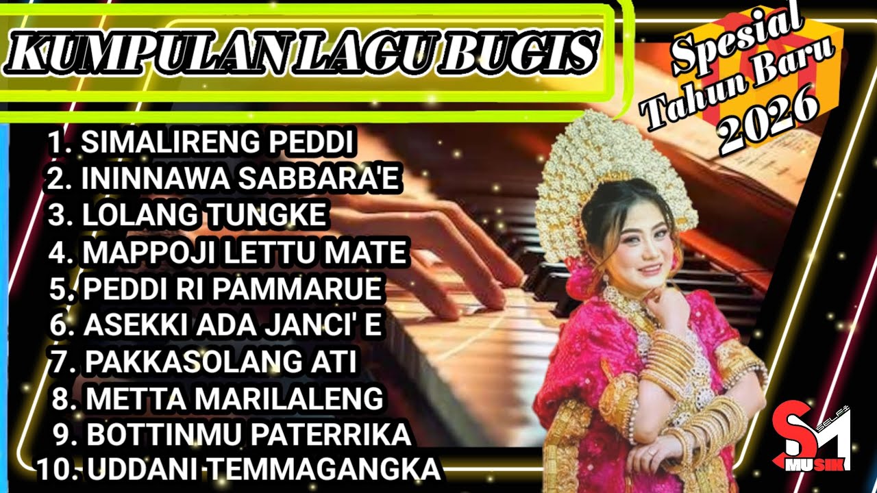 KUMPULAN LAGU BUGIS SPESIAL TAHUN BARU 2026 🔰