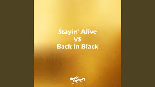 Stayin' Alive VS Back In Black (Mashup)