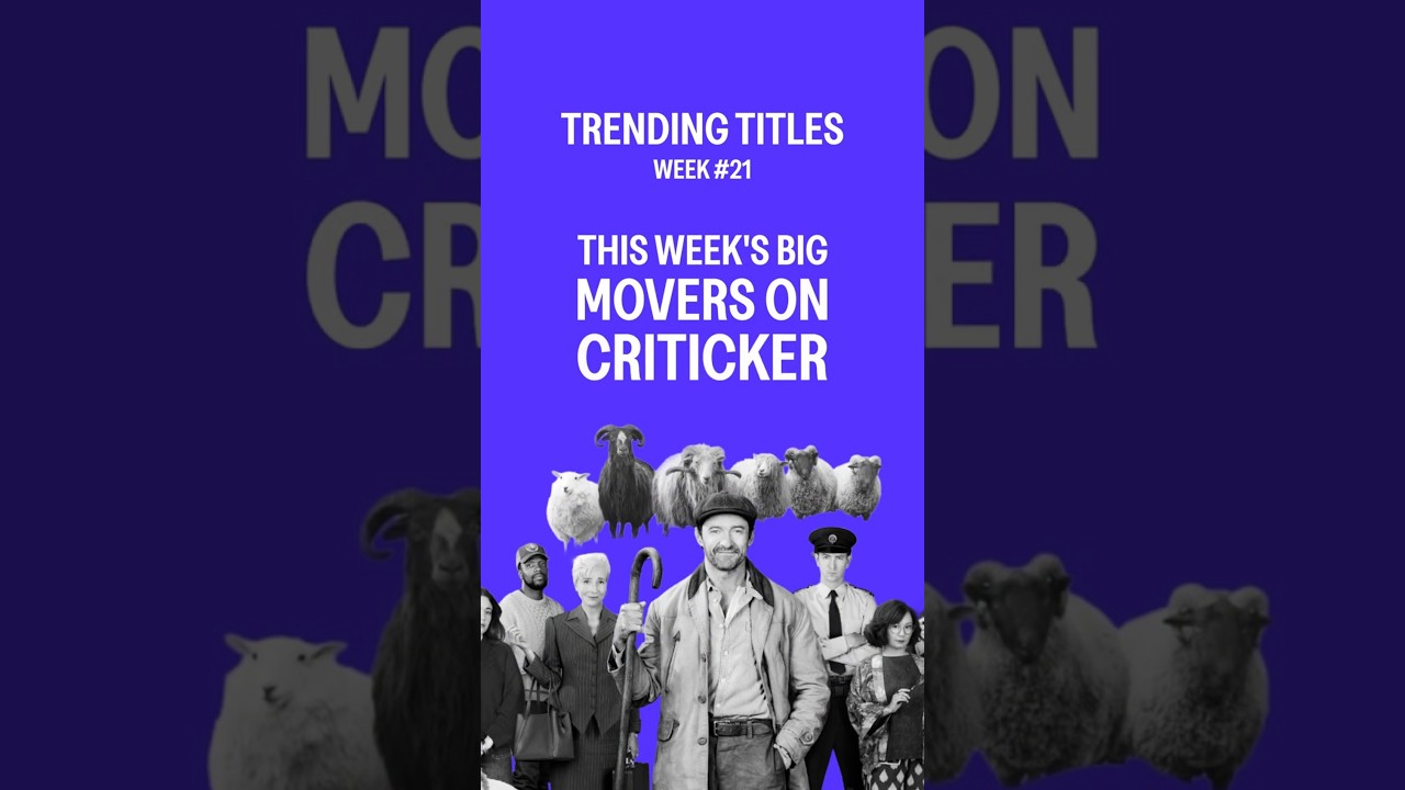 Trending Titles on Criticker.com - The Hot Streaks of #week21 2026 #sheepdetective