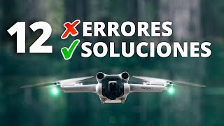 12 ERRORES DE LOS PILOTOS DE DRONES y las SOLUCIONES