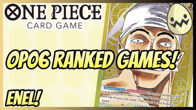 One Piece Card Game: OP06 Ranked Games! Enel! 