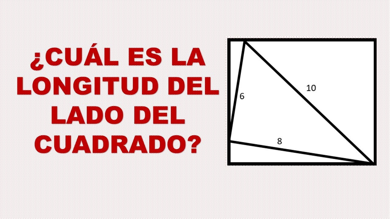 ¿Cuál es la LONGITUD del CUADRADO? - YouTube