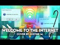 "Welcome To The Internet" from Bo Burnham's INSIDE | Cover by Justine M.